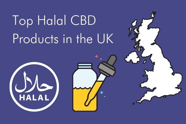 Top Halal CBD Products in the UK