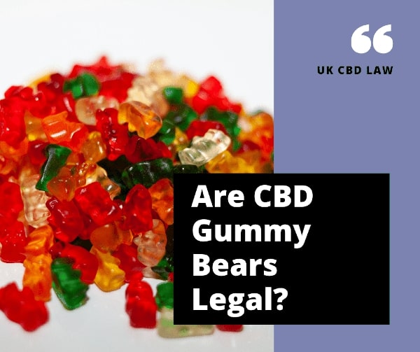 Are CBD Gummy Bears legal?